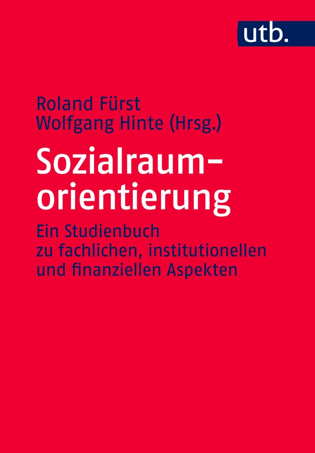 Sozialraumorientierung Sozialraumorientierung