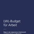 Veranstaltung LWL-Budget für Arbeit: Ein Zwischenbericht