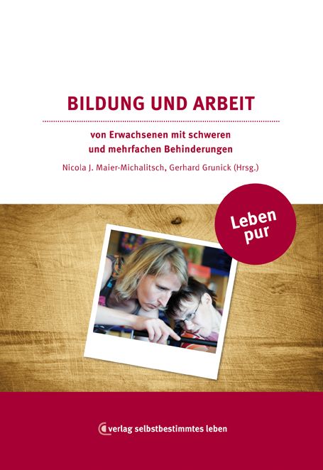 Leben pur - Bildung und Arbeit